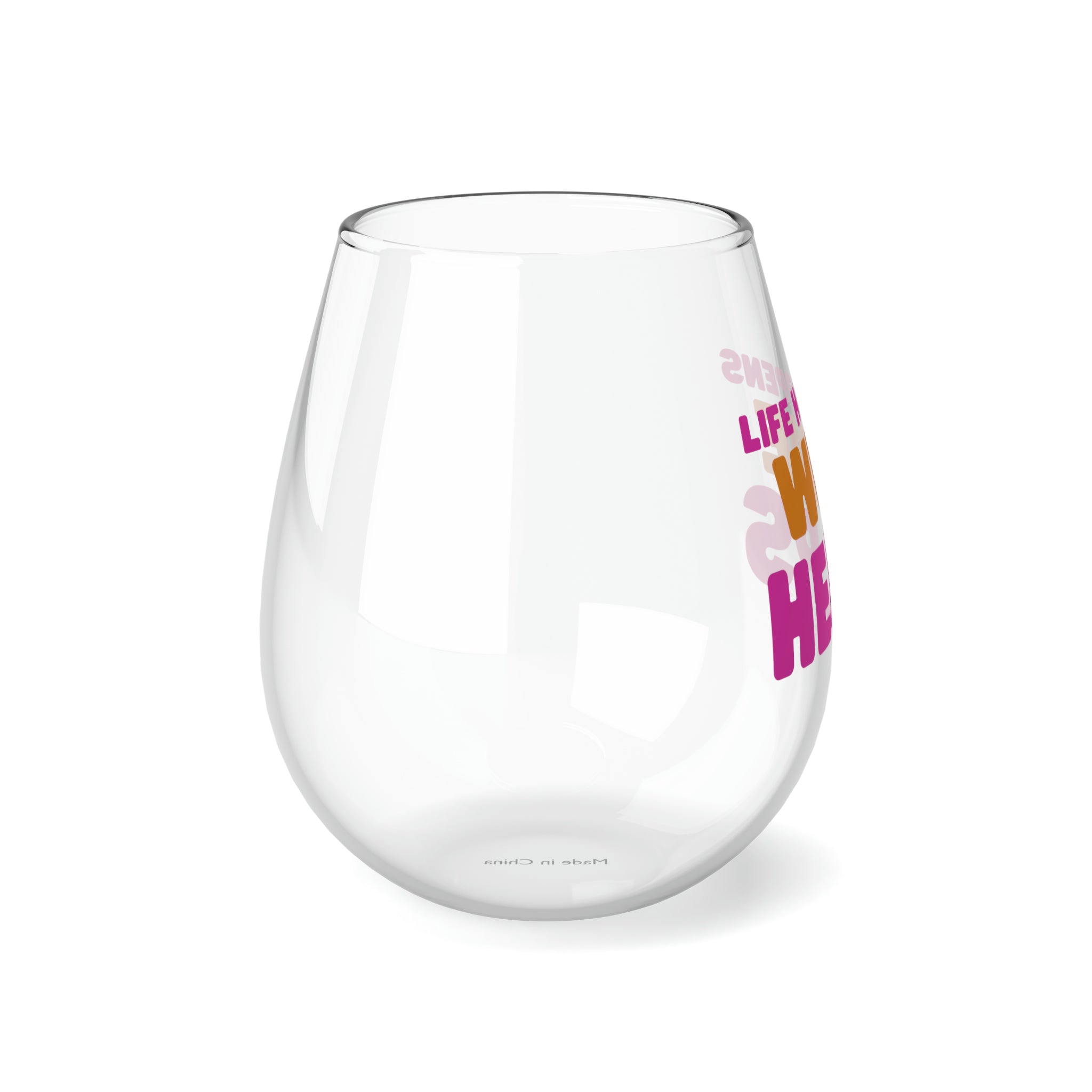 Life Happens, Wine Helps - Stemless Wine Glass, 11.75oz