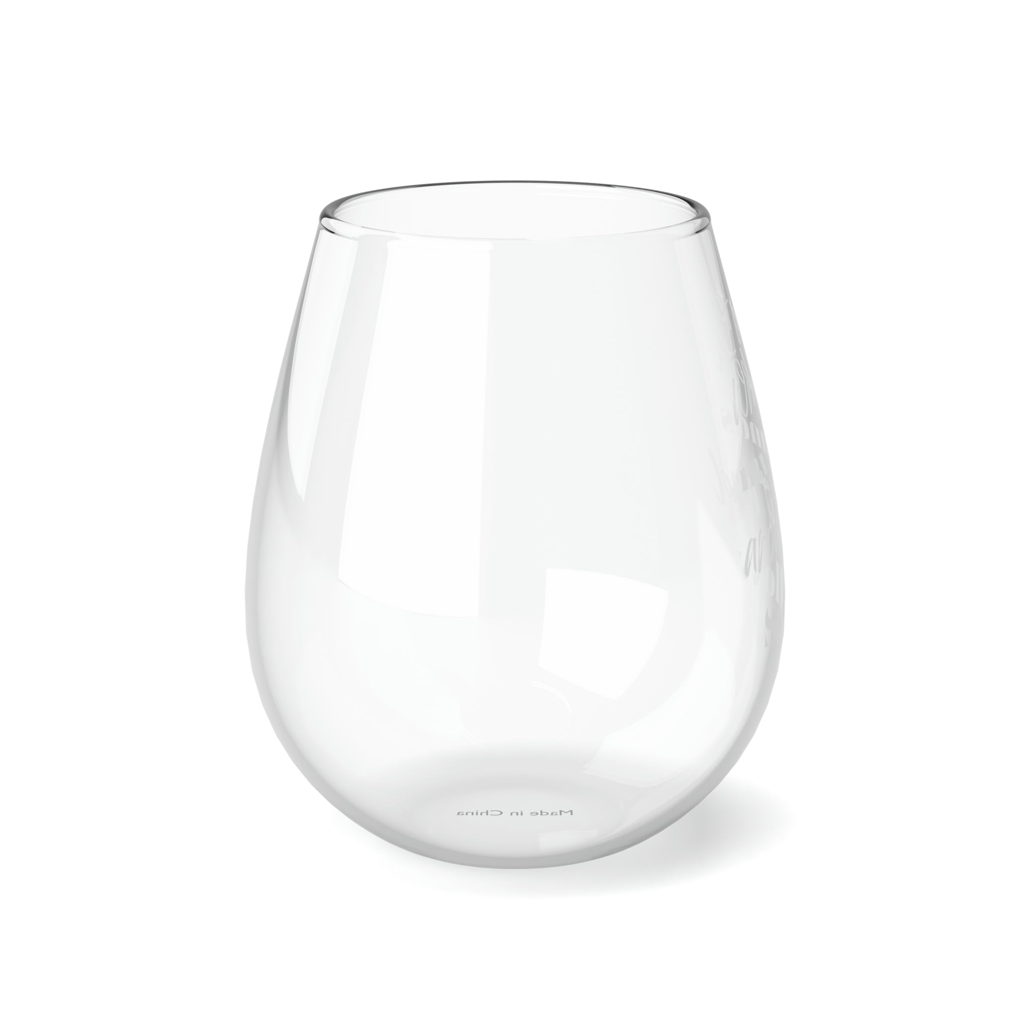Wrap My Hands Around It - Stemless Wine Glass, 11.75oz