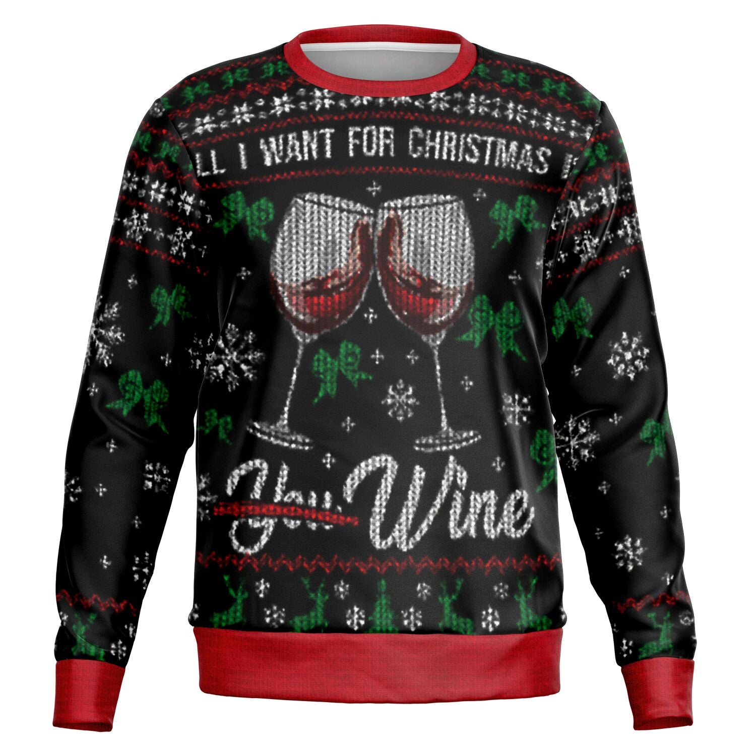 Ugly Christmas Sweatshirt - All I Want For Christmas